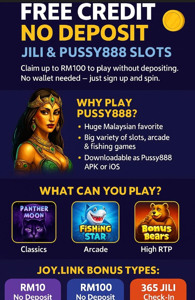 Summary on why Pussy888 work the best for Joy.link Free Credit No Deposit